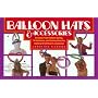 Balloon Hats & Accessories
