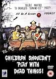 Children Shouldn`t Play With Dead Things! [1972]