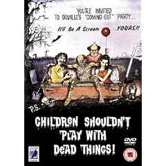Children Shouldn't Play With Dead Things! [1972]