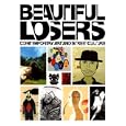 Beautiful Losers