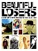 Beautiful Losers by Aaron Rose ISBN 1891024744