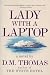Lady With a Laptop: A Novel
