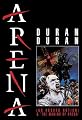 Duran Duran - Arena: The Movie/Making of Arena