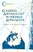 Classical
Archaeology
in
the
Field:
Approaches
(Classical
World
Series)