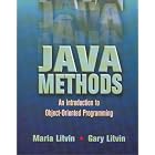 Click here to buy Java Methods : An Introduction to Object-Oriented Programming by Maria Litvin; Gary Litvin.