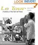 Le Tour: A Century of the Tour de France
