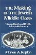 The Making of the Jewish Middle Class: Women, Family, and Identity in Imperial Germany (Studies in Jewish History)