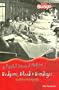 Bedpans, Blood & Bandages (A Painful History of Medicine)