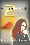 Spherethink - 2: Only Tears (Volume 2)