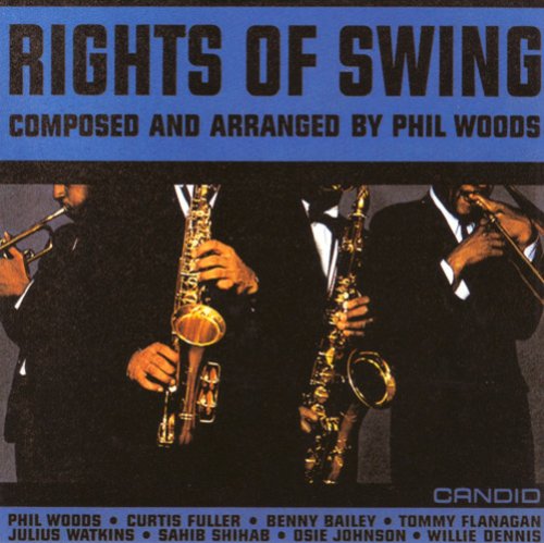 Phil Woods - Rights of Swing - Zortam Music