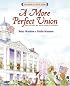 A More Perfect Union: The Story of Our Constitution