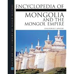 Encyclopedia of Mongolian and the Mongol Empire