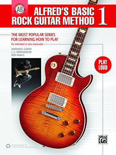 Alfred's Basic Rock Guitar Method 1: The Most Popular Series for Learning How to Play (Guitar) (Alfred's Basic Guitar Library)
