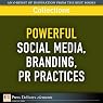 FT Press Delivers: Powerful Social Media, Branding, PR Practices