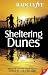 Sheltering Dunes