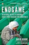 Endgame: The Betrayal and Fall of Srebrenica, Europe