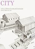 By David MacAulay City: A Story of Roman Planning and Construction (Reprint) [Library Binding]
