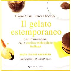 Il gelato estemporaneo e altre invenzioni della cucina molecolare italiana