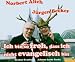 J�rgen Becker �Ich bin so froh, dass ich nicht evangelisch bin�