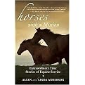 Horses With a Mission (Extraordinary True Stories of Equine Service) (Paperback)