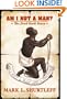 Am I Not A Man? The Dred Scott Story