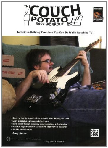 The Couch Potato Bass Workout: Technique-Building Exercises You Can Do While Watching TV! (Couch Potato Workout)