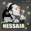 Nessaja (Sunset Project Club Edit)