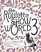 The Roulette SHOW WORLD 3