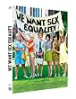 We Want Sex Equality