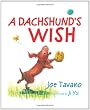 A Dachshund's Wish