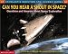 Scholastic Q & A: Can You Hear A Shout In Space? (Scholastic Question & Answer)