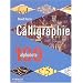 Calligraphie : 100 alphabets