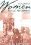 Encyclopedia of Women Social Reformers: (2 Volumes) (Biographical Dictionaries)