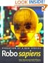 Robo sapiens: Evolution of a New Species