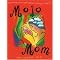 Books featured on The Mojo Mom Podcast's first season