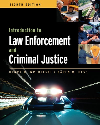 Introduction to Law Enforcement and Criminal Justice (Available Titles CengageNOW)