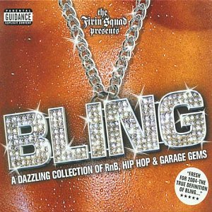 CD-Charts  Search : Bling: a Dazzling Collection of Rnb, Hip Hop & Garage Gems