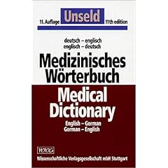 Medizinisches Wörterbuch der deutschen und englischen Sprache Medizinisches Wörterbuch der deutschen und englischen Sprache