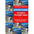 Aprovechando Gmail y Google Apps