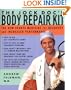 The Jock Doc's Body Repair Kit: The New Sports Medicine for Recovery and Increased Performance