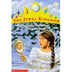 The Diamond Princess Steps Through the Mirror (Jewel Kingdom)