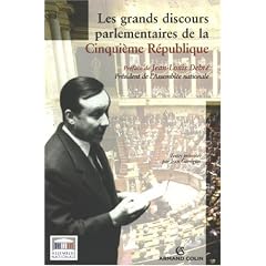 Les grands discours parlementaires de la Ve R�publique