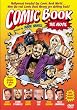 Comic Book - The Movie