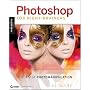 Photoshop For Right-Brainers: The Art of Photomanipulation