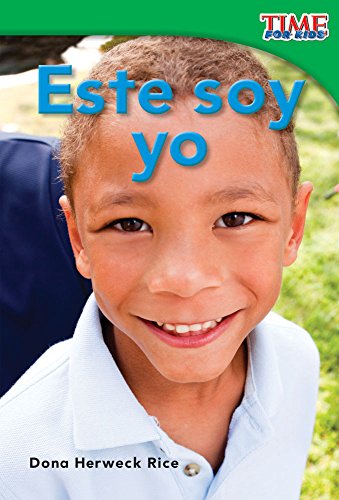 Este soy yo (This Is Me) (Time for Kids Nonfiction Readers) (Spanish Edition)