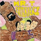 The Mr. T Experience - Everyone s Entitled to Their Own Opinion