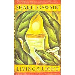 Living in the Light: A Guide to Personal & Planetary Evolution: A Guide to Personal and Planetary Transformation