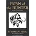 Horn of the Hunter: The Story of an African Hunt