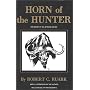 Horn of the Hunter: The Story of an African Hunt