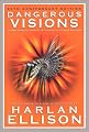 Dangerous Visions : The 35th Anniversary Edition